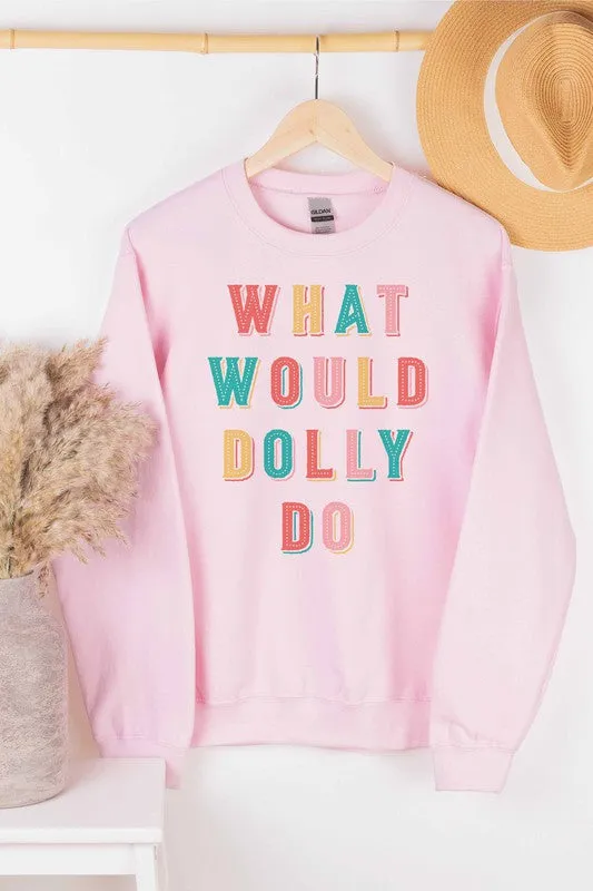 Pink What Would Dolly Do Graphic Sweatshirt